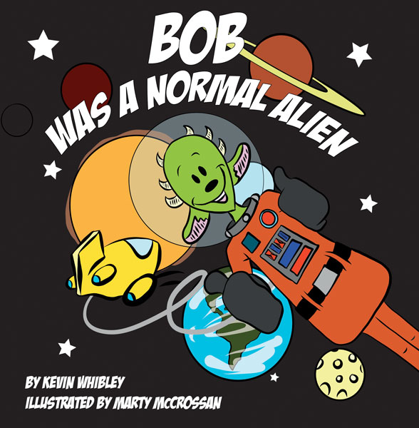 Bob was a normal alien