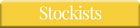 Stockists